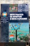 Arta plastică de amatori și arta populară (Album omagial Nicolae Ceaușescu)