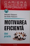 Motivarea eficienta. Ghid practic &ndash; Georgeta Panisoara, Ion-Ovidiu Panisoara