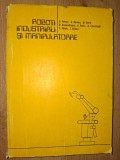 Roboti industriali si manipulatoare- D. Drimer, A. Oprean