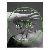 The Tui Na Manual