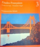 Rita Erdle-Hahner - Etudes francaises 3. Cours de base. Grammatisches Beiheft