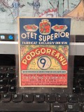 Reclamă Oțet Superior Podgoreanu fabricat exclusiv din vin Brăila și București. Prima Fabrică Rom&acirc;nă de Oțet natural din Vin Costache Chiriac 1936 205