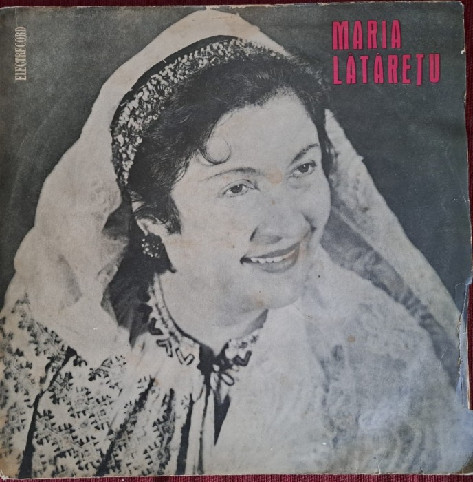 Disc Vinil Maria Lătărețu - Maria Lătărețu (10&quot;, Mono) -Electrecord-EPD 1168