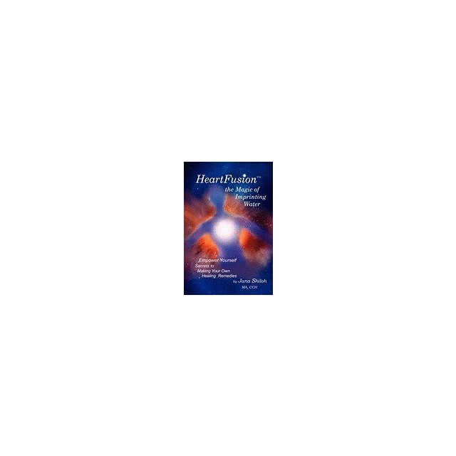 Heartfusion, the Magic of Imprinting Water