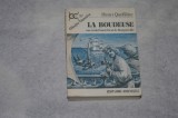 La Boudeuse - Henri Queffelec - 1990