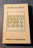Istoria partidului Nationala Taranesc Ioan Scurtu