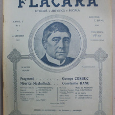 FLACARA , REVISTA LITERARA , ARTISTICA , SOCIALA , ANUL I , NR. 5 , 19 NOIEMBRIE , 1911