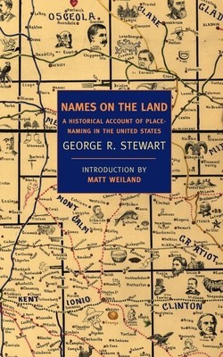 Names on the Land: A Historical Account of Place-Naming in the United States foto