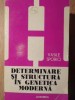 Determinare si Structura in Genetica Moderna - Vasile Sporici, 1978, Junimea, Biologie, Romana, 350 pagini