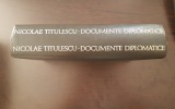 DOCUMENTE DIPLOMATICE - Nicolae Titulescu