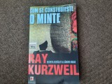 Ray Kurzweil - Cum se construieste o minte