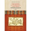 Moldvai cs&aacute;ng&oacute; mondakatal&oacute;gus I-II. - I. A mond&aacute;k t&iacute;pusai, II. Index, konkordancia, tanulm&aacute;nyok - Magyar Zolt&aacute;n