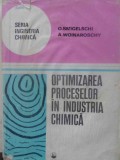 OPTIMIZAREA PROCESELOR IN INDUSTRIA CHIMICA-O. SMIGELSCHI, A. WOINAROSCHY