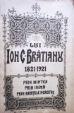 Din scrierile si cuvantarile lui Ion C. Bratianu 1821 - 1921 (1921)