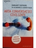 Margaret Shepherd - Arta conversatiei civilizate (editia 2008), Humanitas