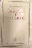 PARISUL E O CARTE - NICOLAE BALOTA