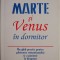 Marte si Venus in dormitor. Un ghid practic pentru pastrarea romantismului si a pasiunii in dragoste &ndash; John Gray