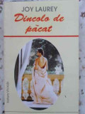 DINCOLO DE PACAT-JOY LAUREY