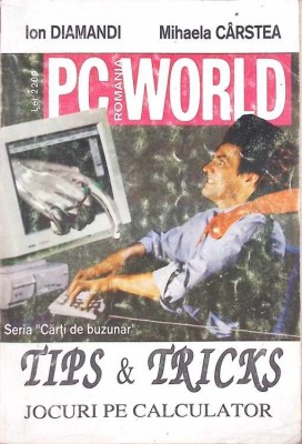 TIPS&amp;amp;TRICKS JOCURI PE CALCULATOR-ION DIAMANDI, MIHAELA CARSTEA-272876 foto