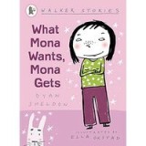 What Mona Wants Mona Gets