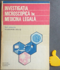 Investigatia microscopica in medicina legala Vladimir Belis foto