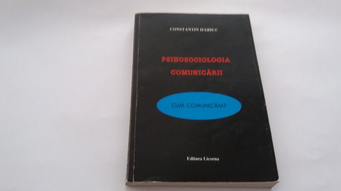 PSIHOSOCIOLOGIA COMUNICARII CONSTANTIN HARIUC RF19/2