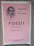 MIHAI EMINESCU , POEZII , EDITIE COMPLETA , VOLUMUL I : ELEGII SI ODE , POEME EPICE