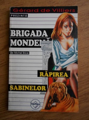 Michel Brice - Rapirea sabinelor ( BRIGADA MONDENA 8 ) foto