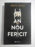 UN AN NOU FERICIT (roman) - Malin STEHN