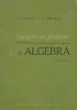 Culegere de probleme de algebra, editia a II-a