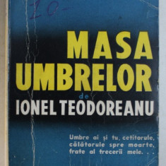 MASA UMBRELOR - roman de IONEL TEODOREANU , 1935