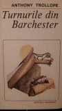 Turnurile din Barchester Anthony Trollope 1987