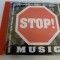 Stop music !, cd