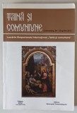 TAINA SI COMUNIUNE , LUCRARILE SIMPOZIONULUI INTERNATIONAL &#039; TAINA SI COMUNIUNE &#039; , CARANSEBES 24 -25 APRILIE , 2012