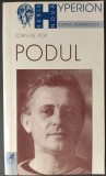IOAN ES. POP - PODUL (ANTOLOGIE DE VERSURI,1994-1999) [postfata de DAN CRISTEA, 2000]