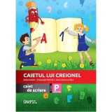 Caietul Lui Creionel. Caiet De Scriere - Clasa Pregatitoare - Adina Achim, Emanuela Patrichi