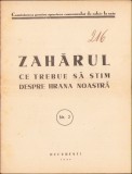A932 Zahărul. Ce trebuie să știm despre hrana noastră, 1936, Comisiunea pentru sporirea consumului de zahăr la sate