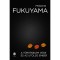 A t&ouml;rt&eacute;nelem v&eacute;ge &eacute;s az utols&oacute; ember - Francis Fukuyama