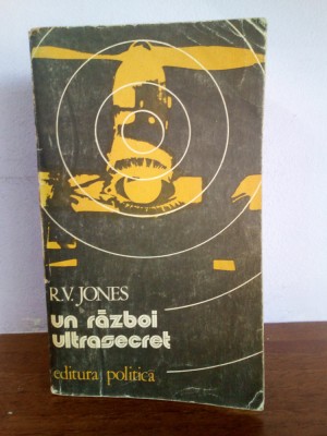 R.V. Jones - Un razboi ultrasecret foto