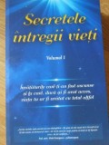 SECRETELE INTREGII VIETI VOL.1-ELENA IULIANA NEAGU, JOHN YORGOS-348119