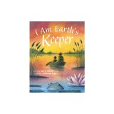 I Am Earth's Keeper