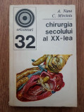 Aurel Nana - Chirurgia secolului al XX-lea (1972)