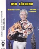 Caseta audio: Ion Laceanu - Melodii vesele cu omul orchestra ( Electrecord ), Casete audio, Populara