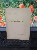 Cumpara ieftin G.F. Ciaușanu, Luminișuri, editura Librăria Academică, București 1936, 187