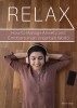 Relax: How to Manage Anxiety and Emotions in an Uncertain World