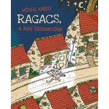 Ragacs, a hős kismacska - W&eacute;ber Anik&oacute;