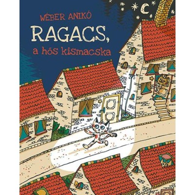 Ragacs, a hős kismacska - W&amp;eacute;ber Anik&amp;oacute; foto