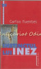 Instinctul Lui Inez - Carlos Fuentes, Humanitas