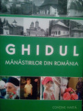 Gheorghita Ciocioi - Ghidul Manastirilor din Romania (editia 2013)