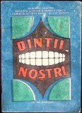 DINTII NOSTRI-IOAN I. GALL, SIMINA ELENA ENESCU-355529